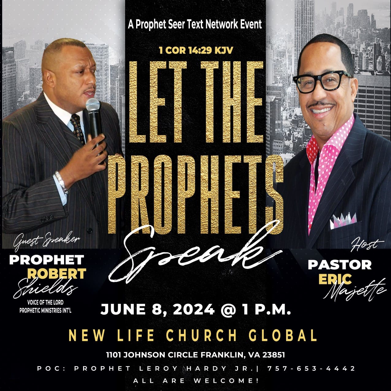 Let the Prophets Speak - featuring Prophet Robert Banks and Eric Majette. June 8, 2024 @ New Life Church Global